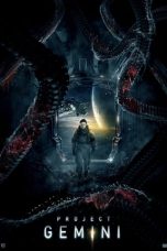 Nonton Project Gemini (2022) lk21 Film Subtitle Indonesia