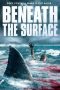 Nonton Beneath the Surface (2022) lk21 Film Subtitle Indonesia