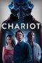 Nonton Chariot (2022) lk21 Film Subtitle Indonesia