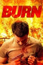 Nonton Burn (2022) lk21 Film Subtitle Indonesia