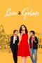 Nonton Dan Download Love & Gelato (2022) lk21 Film Subtitle Indonesia