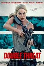 Nonton Dan Download Double Threat (2022) lk21 Film Subtitle Indonesia