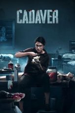 Nonton Dan Download Cadaver (2022) lk21 Film Subtitle Indonesia