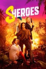 Nonton Dan Download Sheroes (2023) lk21 Film Subtitle Indonesia