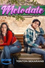 Nonton Dan Download Melodate (2024) lk21 Film Subtitle Indonesia