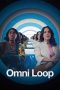 Nonton Dan Download Omni Loop (2024) lk21 Film Subtitle Indonesia