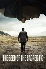 Nonton Dan Download The Seed of the Sacred Fig (2024) lk21