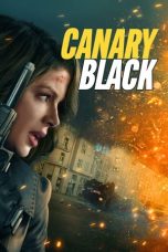 Nonton Dan Download Canary Black (2024) lk21