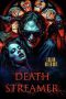 Nonton Dan Download Death Streamer (2024) lk21