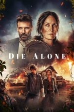 Nonton Dan Download Die Alone (2024) lk21