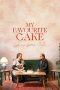 Nonton Dan Download My Favourite Cake (2024) lk21