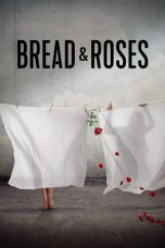 Nonton Dan Download Bread & Roses (2024) lk21