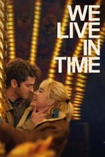 Nonton Dan Download We Live in Time (2024) lk21