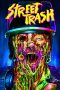 Nonton Dan Download Street Trash (2024) lk21